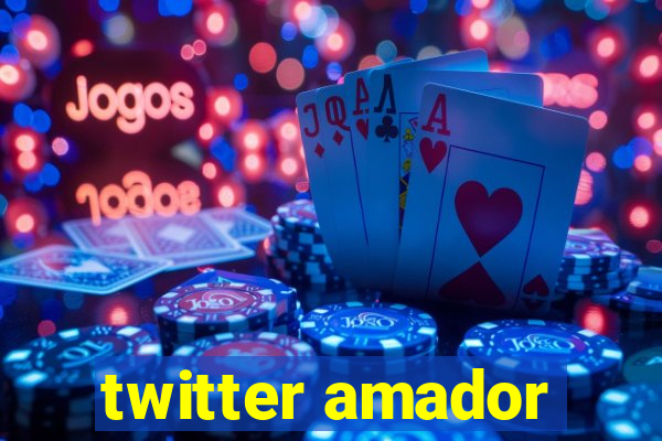 twitter amador